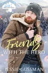 Friends with the Hero