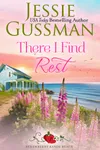 There I Find Rest