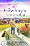 A Cowboy's Forever Faithful