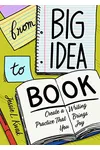 From Big Idea to Book