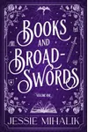Books & Broadswords, Volume One