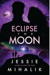 Eclipse the Moon