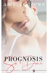 Prognosis So Done