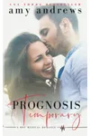 Prognosis Temporary