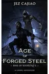 Age of Forged Steel