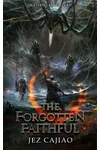 The Forgotten Faithful