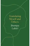 Translating Myself and Others