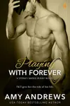 Playing With Forever