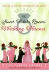 The Sweet Potato Queens' Wedding Planner/Divorce Guide
