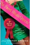 The Sweet Potato Queens' First Big-Ass Novel