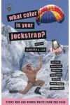 What Color Is Your Jockstrap?