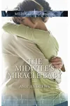 The Midwife's Miracle Baby