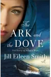 The Ark and the Dove: The Story of Noah's Wife