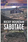Rocky Mountain Sabotage