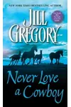 Never Love a Cowboy