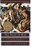 The Name of War: King Philip's War and the Origins of American Identity