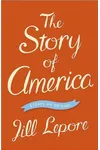 The Story of America: Essays on Origins