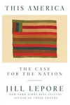 This America: The Case for the Nation