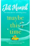 Maybe This Time