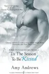 'Tis the Season to be Kissed