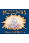 Meltdown!