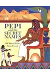 Pepi and the Secret Names