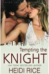 Tempting the Knight