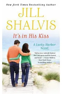 It's in His Kiss