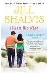 It's in His Kiss