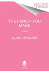 The Family You Make