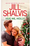 Hug Me, Holly!