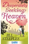 Desperately Seeking Heaven