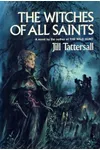 The Witches of All Saints