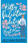 Kitty Valentine Dates a Best Man
