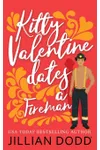 Kitty Valentine Dates a Fireman