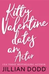 Kitty Valentine Dates an Actor