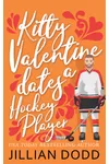 Kitty Valentine Dates a Hockey Player