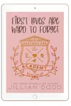First Loves Are Hard To Forget
