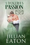 A Dangerous Passion