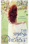 The Spring Duchess