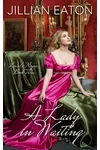 A Lady in Waiting