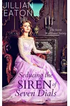 Seducing the Siren of Seven Dials