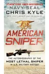 American Sniper: The Autobiography of the Most Lethal Sniper in U.S. Military History
