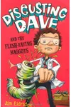 Disgusting Dave And The Flesh Eating Maggots