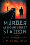Murder at Down Street Station