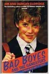 Bad Boyes and the Gangsters