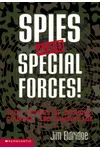Spies And Special Forces!