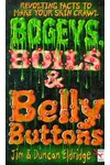 Bogeys, Boils And Bellybuttons
