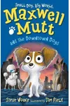 Maxwell Mutt and the Downtown Dogs