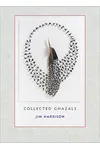Jim Harrison: Collected Ghazals